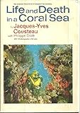 Life and Death in a Coral Sea