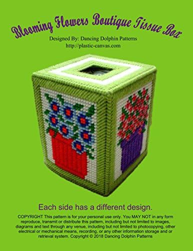 Blooming Flowers Boutique Tissue Box: Plastic Canvas Pattern
