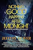 Nothing Good Happens After Midnight: A Suspense