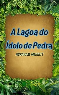 Livro A Lagoa do Ídolo de Pedra