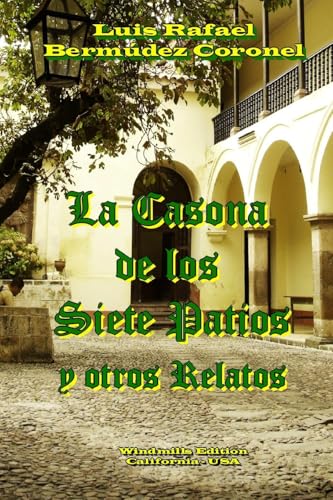 La casona de los siete patios (Spanish Edition)