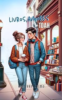 Livro Livros, Amores e TDAH: A primeira comédia romântica sobre TDAH