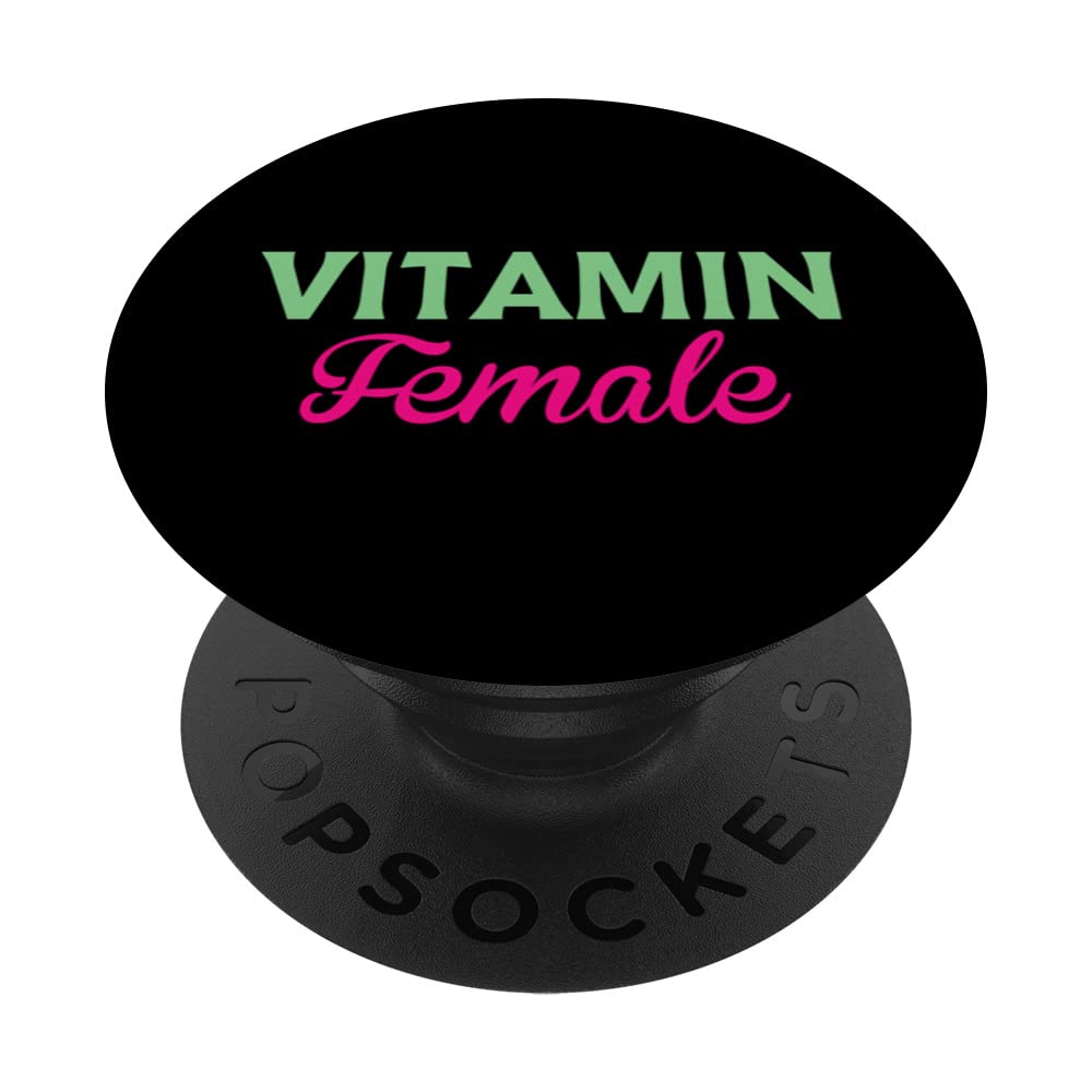 Vitamin Female, Women Rights Womanism Feminist PopSockets Swappable PopGrip