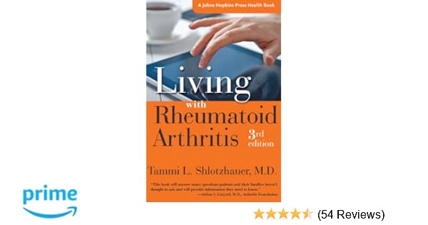 Living With Rheumatoid Arthritis A Johns Hopkins Press - 