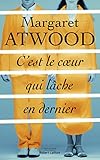 Image de C'est le coeur qui lâche en dernier (PAVILLONS) (French Edition)