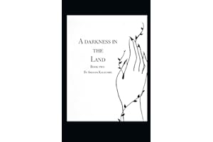 A darkness in the land: Book II