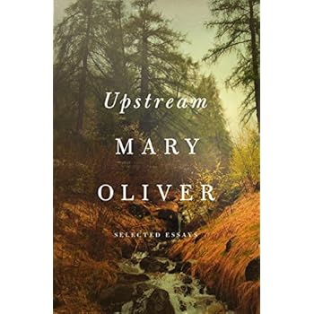 Upstream: Selected Essays