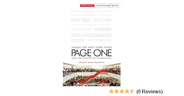 Page One Inside The New York Times And The Future Of - 