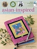 Asian-Inspired Machine Embroidery by Joan Elliott