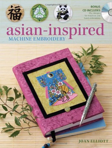 Asian-Inspired Machine Embroidery by Joan Elliott