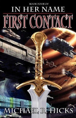 First Contact (In Her Name, Book 1)