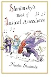 Slonimsky's Book of Musical Anecdotes by