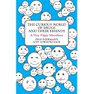 The Curious World of Drugs and Their Friends: A Very Trippy Miscellany