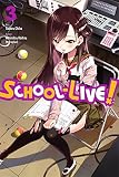 Image de School-Live!, Vol. 3