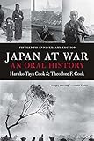 Japan at War: An Oral History by 