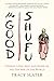The Good Shufu: Finding Love, Self, and Home on the Far Side of the World by