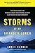 Storms of My Grandchildren: The Truth about the Coming Climate Catastrophe and Our Last Chance to Save Humanity