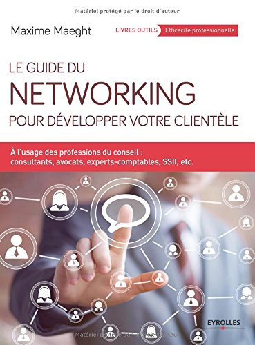 Le  guide du networking pour développer votre clientèle
