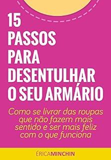 Livro 15 Passos para Desentulhar o seu Armário