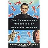 The Troublesome Offspring of Cardinal Guzman