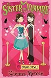 Star Style (My Sister the Vampire)