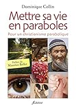 Mettre sa vie en paraboles by