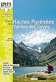 Hautes-Pyrénées : vallées des Gaves: 28 itinéraires (Le P'tit Crapahut) by 