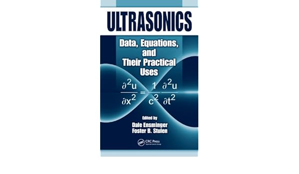 Amazoncom Ultrasonics Data Equations And Their Practical - 