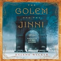 The Golem and the Jinni: A Novel The Golem and the Jinni: A Novel