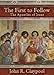 The First to Follow: The Apostles of Jesus