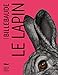 Billebaude - N°08: Lapin (Billebaude (8)) (French Edition) by 