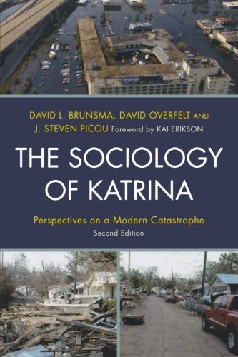 The Sociology of Katrina: Perspectives on a Modern Catastrophe