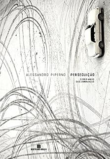 Livro Perseguição - O fogo amigo das lembranças