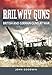 Railway Guns: British and German Guns at War by 