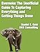 Evernote: The unofficial guide to capturing everything and getting things done. 2nd Edition