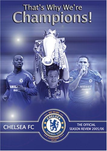 That's Why We're Champions: Chelsea FC Official Season Review 2005/06