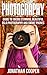 Photography: Guide To Taking Stunning Beautiful Pictures -DSLR  Photography And  Smart Phones (Digital Pictures,Compositions,Demystified Book 1)