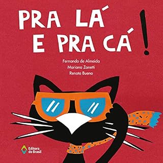 Livro Pra lá e pra cá! (Recortando Histórias)