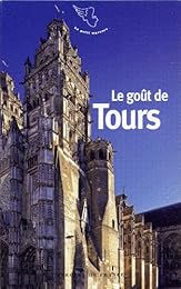Le  goût de Tours