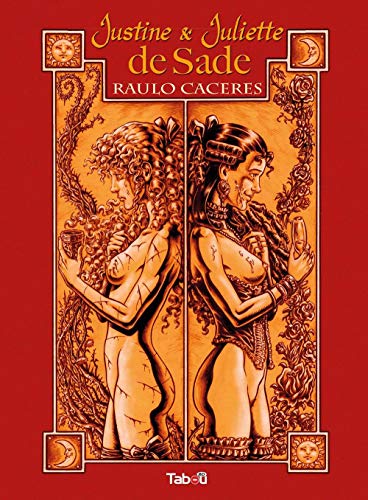 Justine et Juliette de sade by RAULO CACERES
