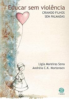 Livro Educar sem violência: Criando filhos sem palmadas