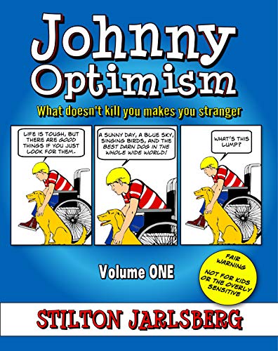 Johnny Optimism - Volume One: What Doesn