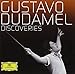 Dudamel Discoveries