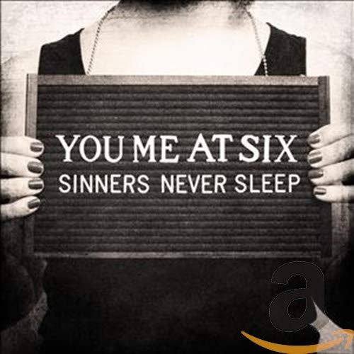 You Me At Six Sinners Never Sleep Amazon Com Music