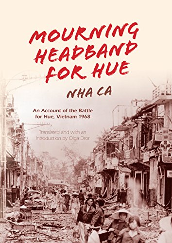 Mourning Headband for Hue: An Account of the Battle for Hue, Vietnam 1968