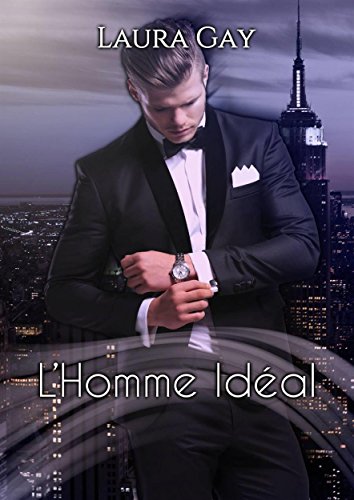 L'homme Idéal (French Edition)