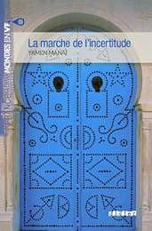 La  marche de l'incertitude