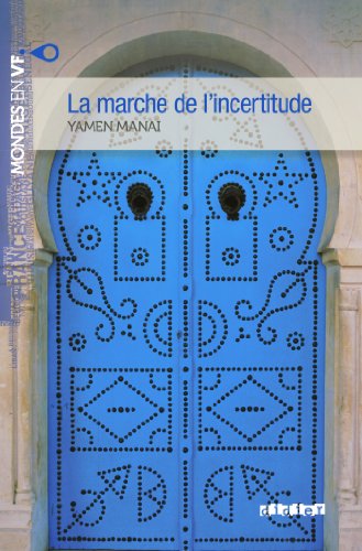 La  marche de l'incertitude
