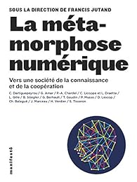 La  métamorphose numérique
