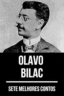 Livro 7 melhores contos de Olavo Bilac